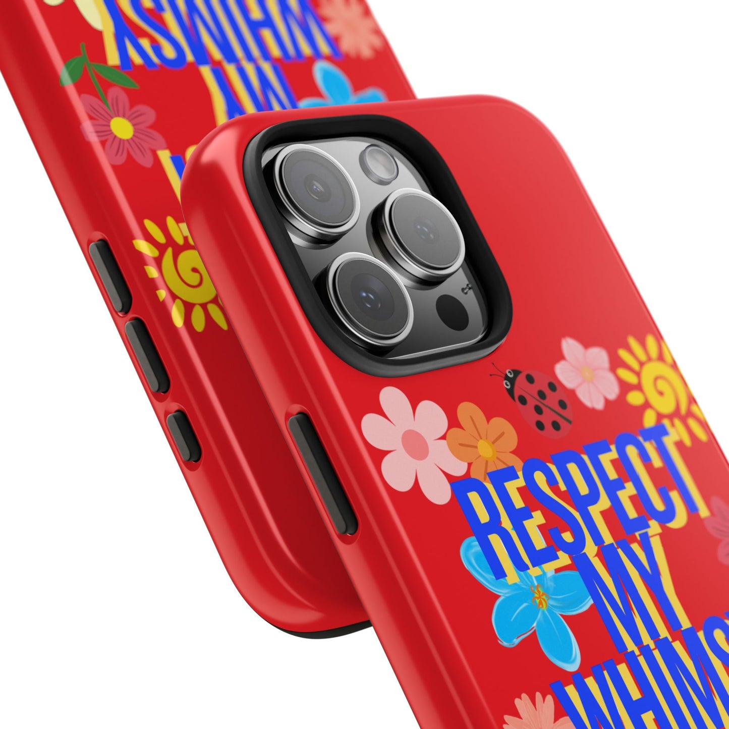 Respect My Whimsy Bitch! Tough Phone Case — Floral Retro Protective Cover