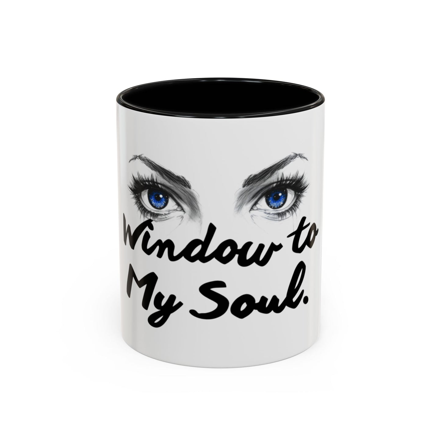"Window to My Soul" Accent Coffee Mug — Blue Eyes Ceramic 11/15oz