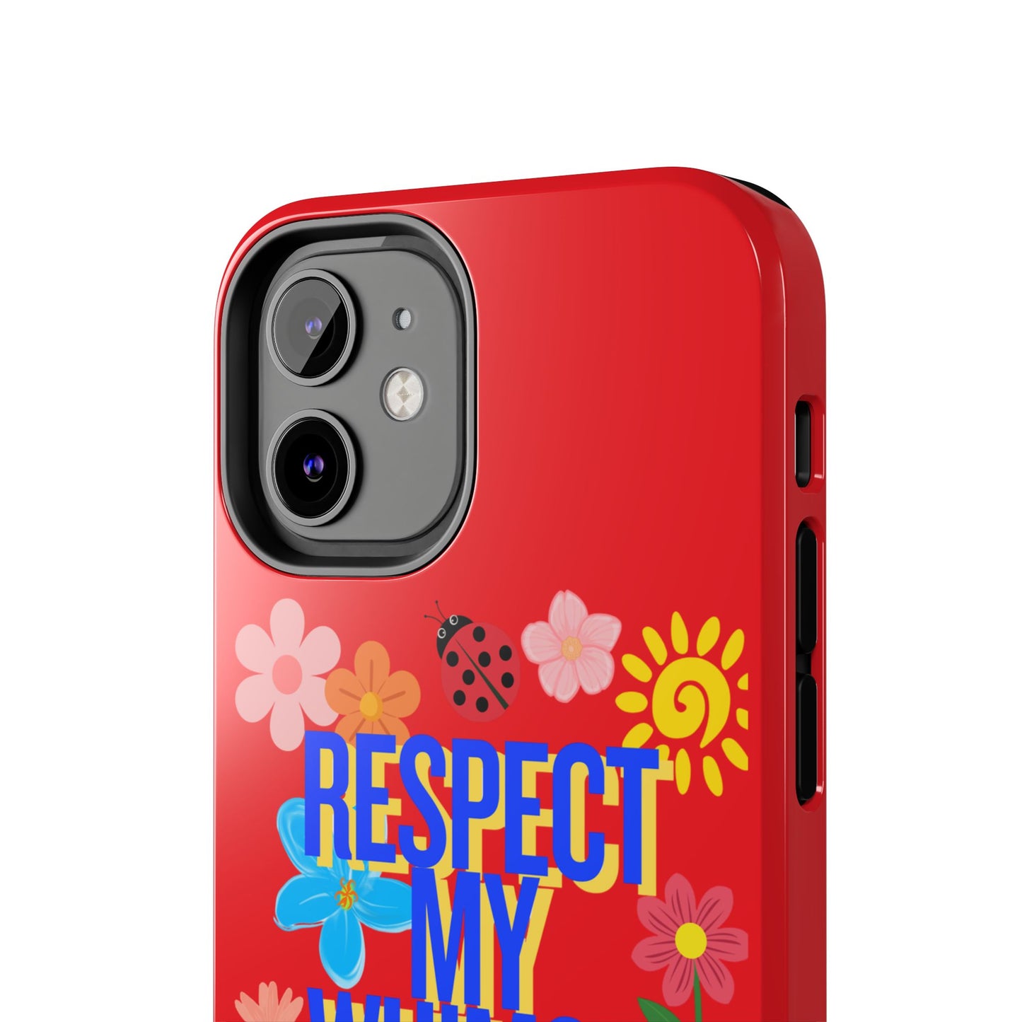 Respect My Whimsy Bitch! Tough Phone Case — Floral Retro Protective Cover