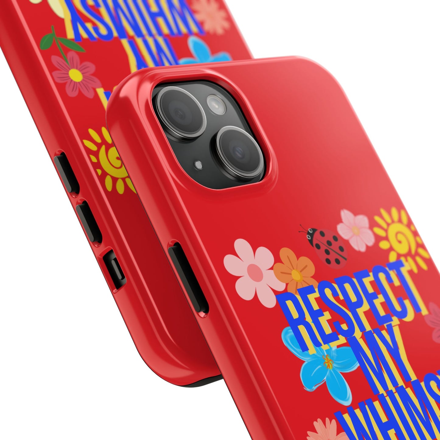 Respect My Whimsy Bitch! Tough Phone Case — Floral Retro Protective Cover