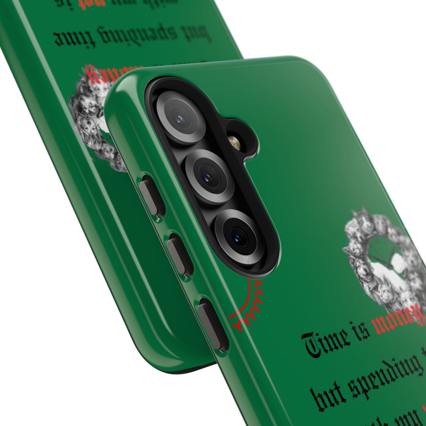 Phone Case — "Time is money but spending time with my pet is priceless" Green Pet Paw Protective Case
