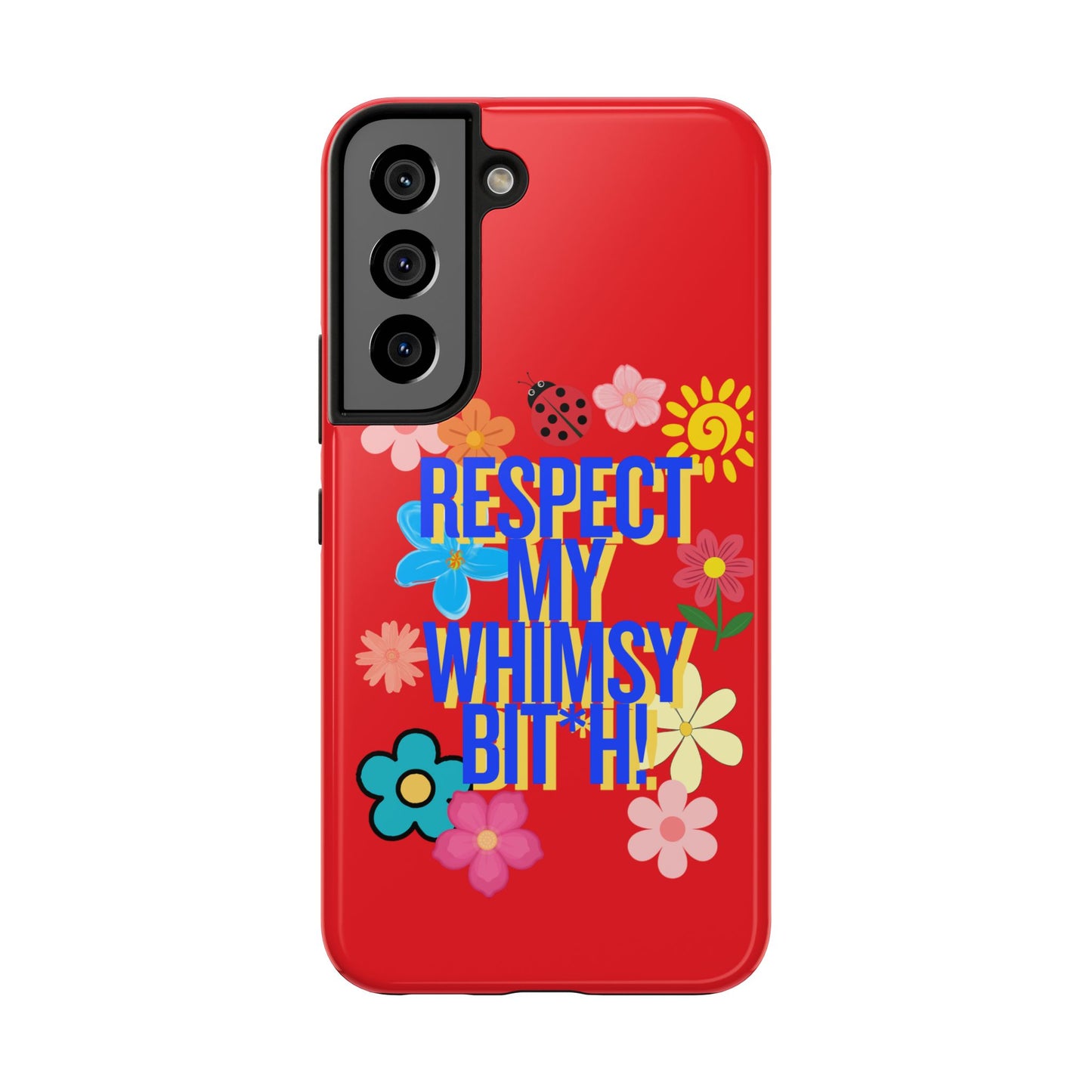 Respect My Whimsy Bitch! Tough Phone Case — Floral Retro Protective Cover