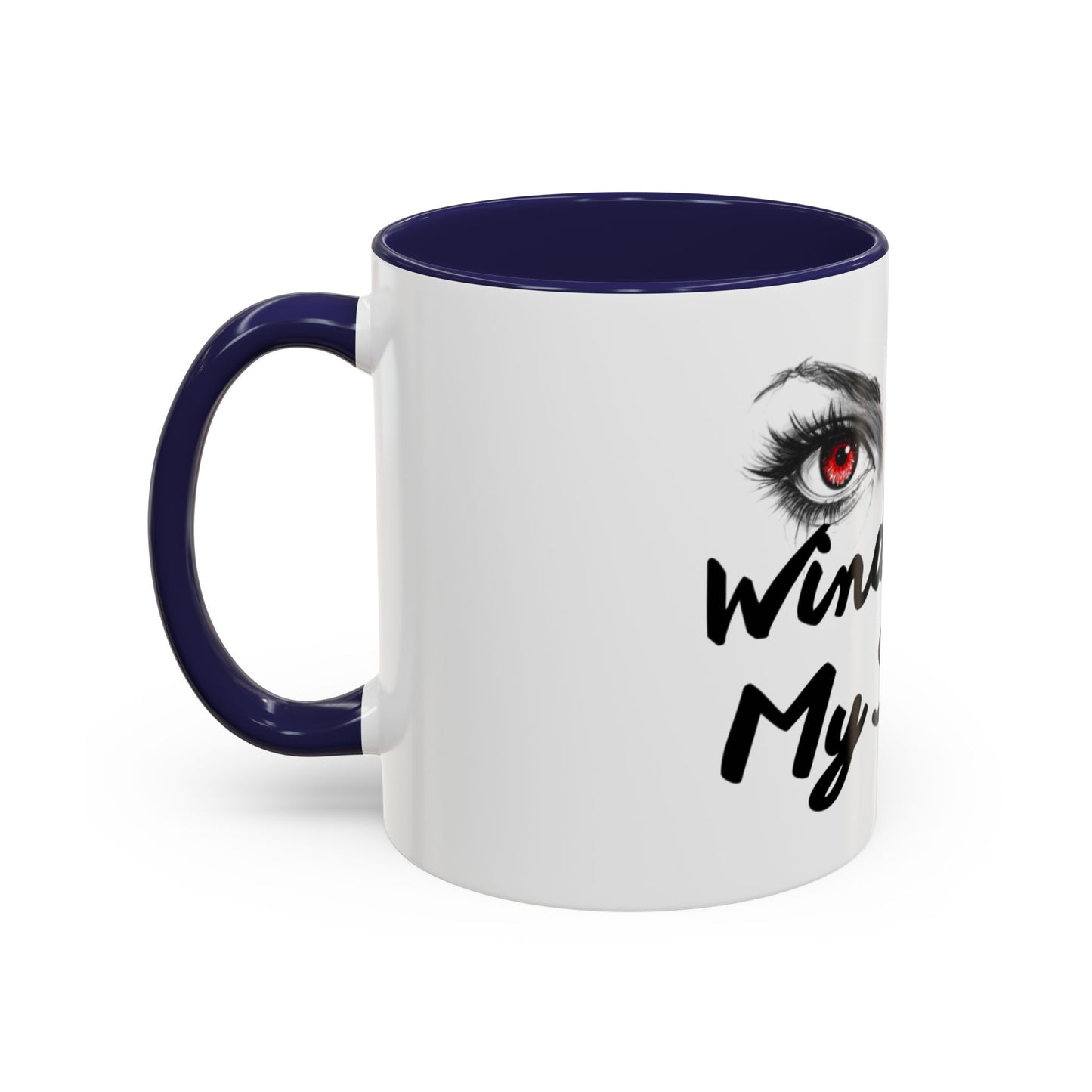 Accent Coffee Mug — “Window to My Soul” Red-Eyed Eyes Design