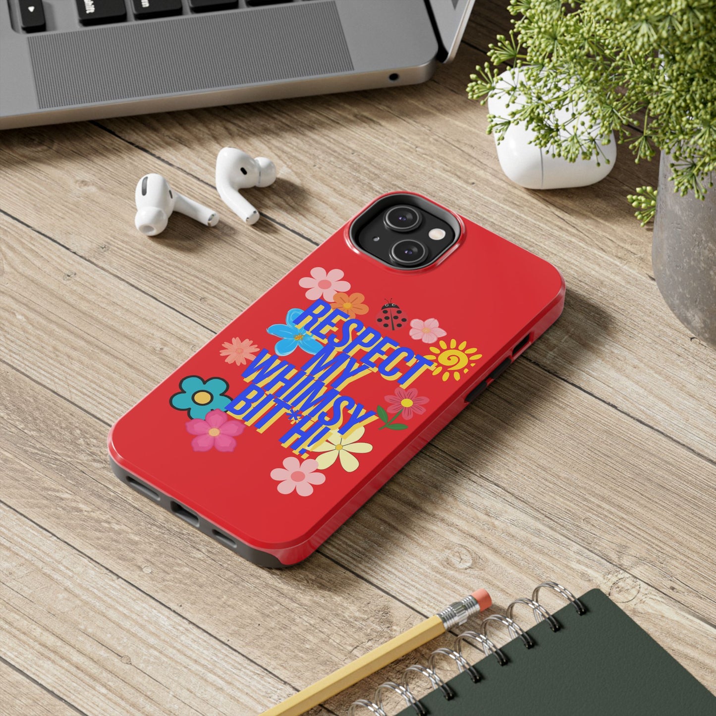 Respect My Whimsy Bitch! Tough Phone Case — Floral Retro Protective Cover