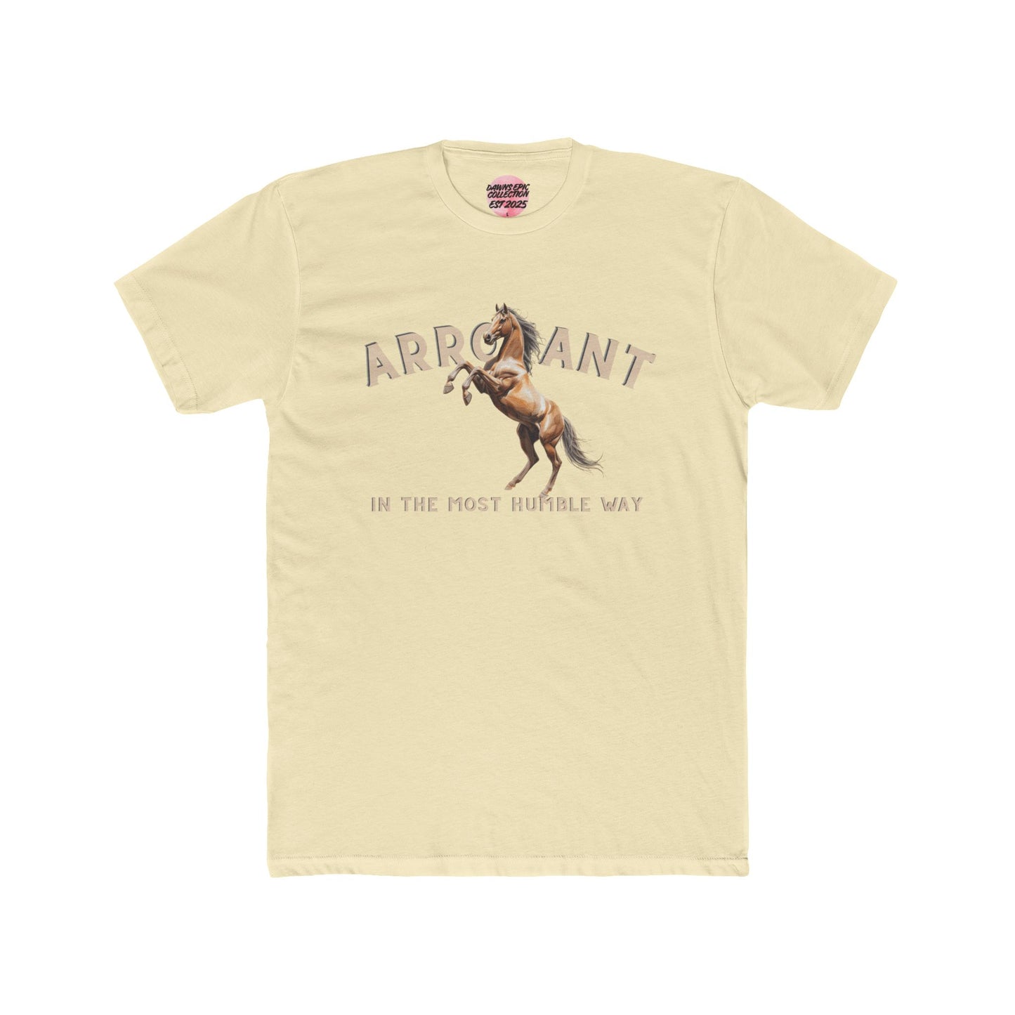 Arrogant in the Most Humble Way T-Shirt — Vintage Rearing Horse Graphic Tee