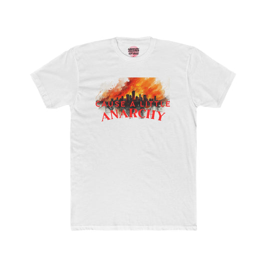 Cause a Little Anarchy Tee — Flame Graphic & 'A Little Anarchy Doesn't Hurt Everyone' Back Print