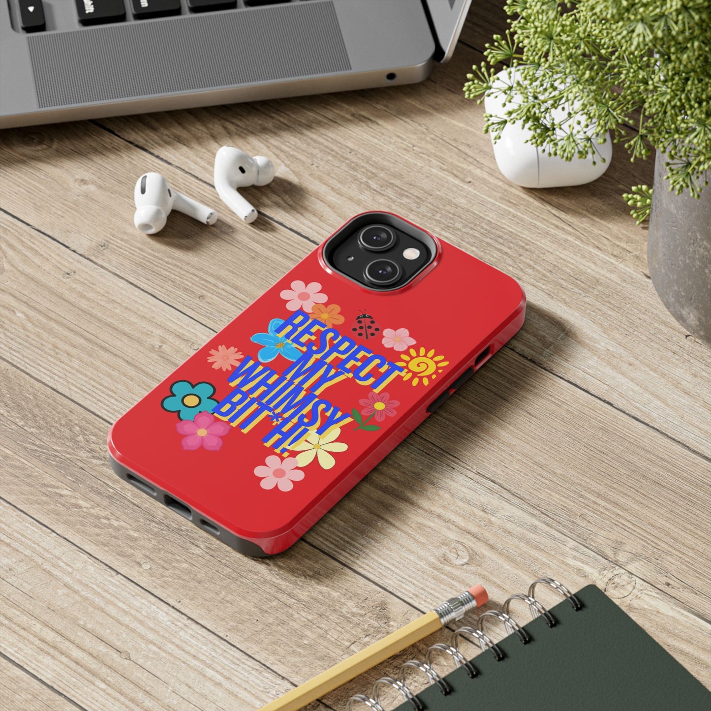 Respect My Whimsy Bitch! Tough Phone Case — Floral Retro Protective Cover