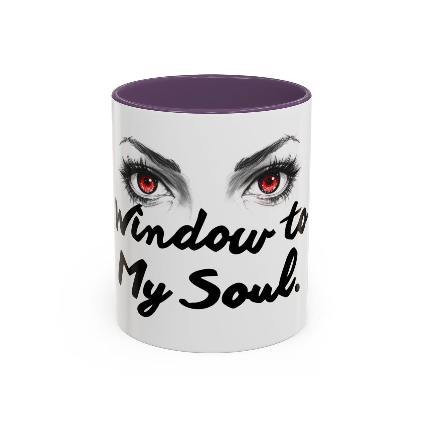 Accent Coffee Mug — “Window to My Soul” Red-Eyed Eyes Design