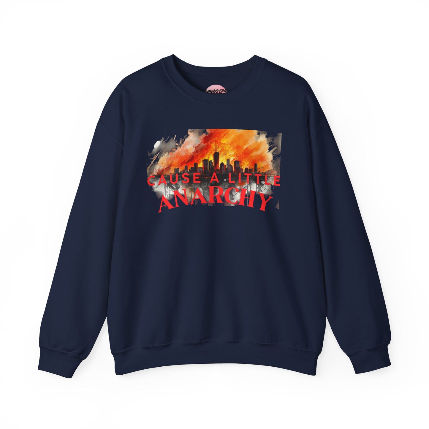 Anarchy Crewneck Sweatshirt — "A Little Anarchy Doesn't Hurt Everyone" Graphic Pullover