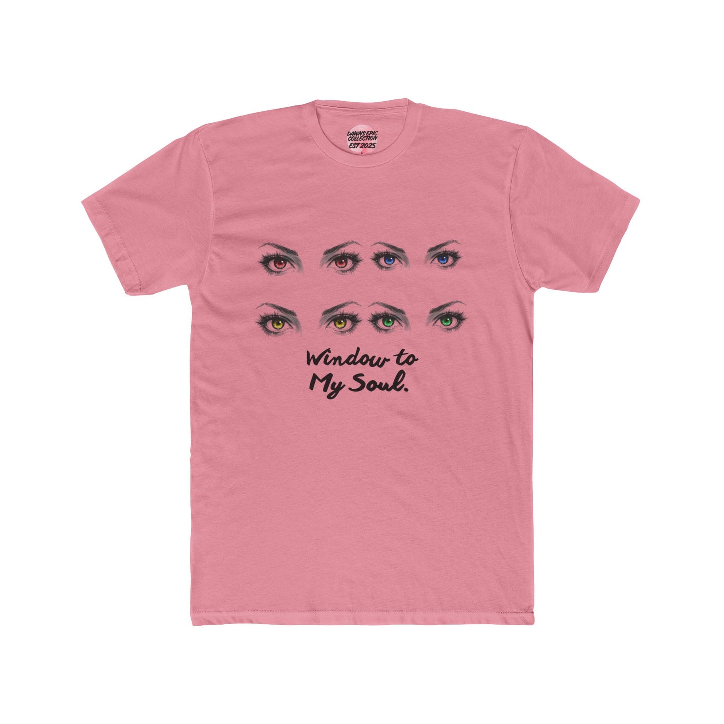 Eyes Design T-Shirt — "Window to My Soul" Graphic Tee