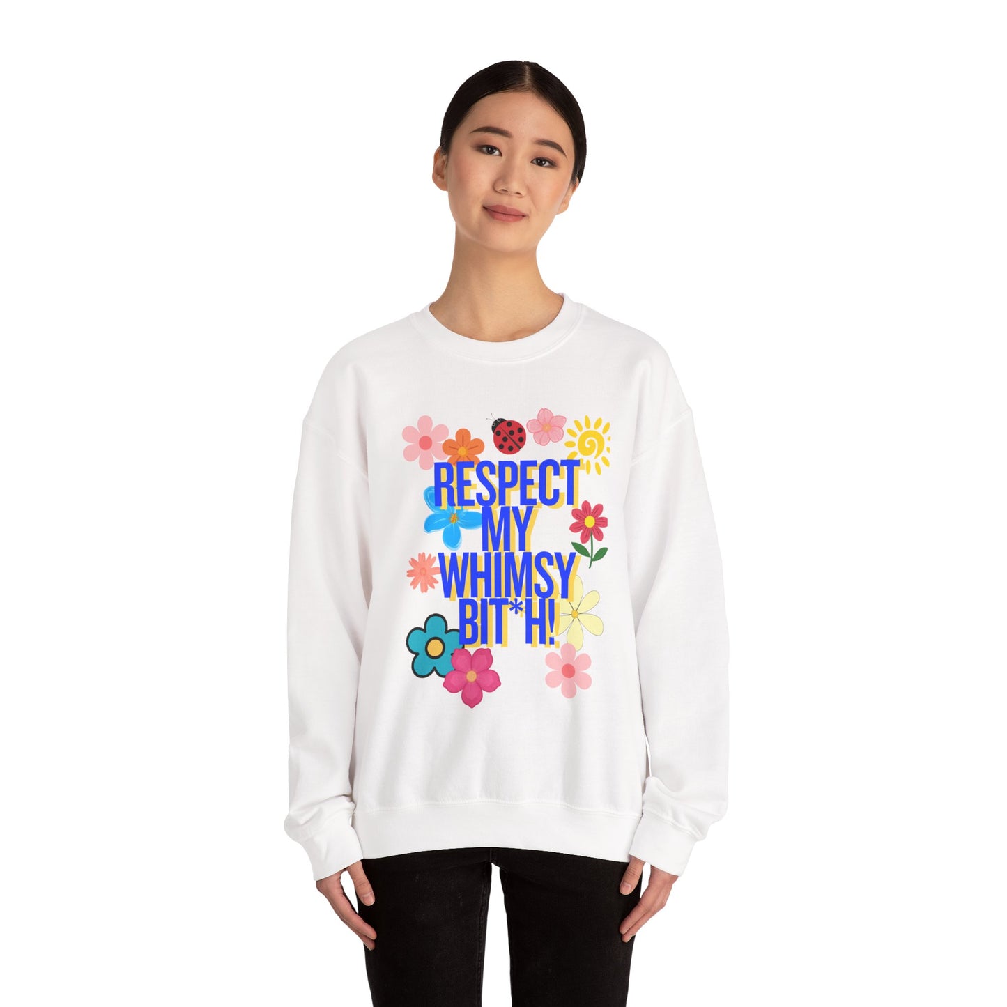 Respect My Whimsy Sweatshirt — Floral Retro Graphic Crewneck