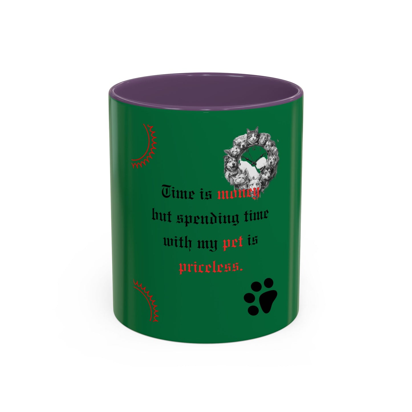 Pet Lover Accent Coffee Mug — “Time is money but spending time with my pet is priceless”