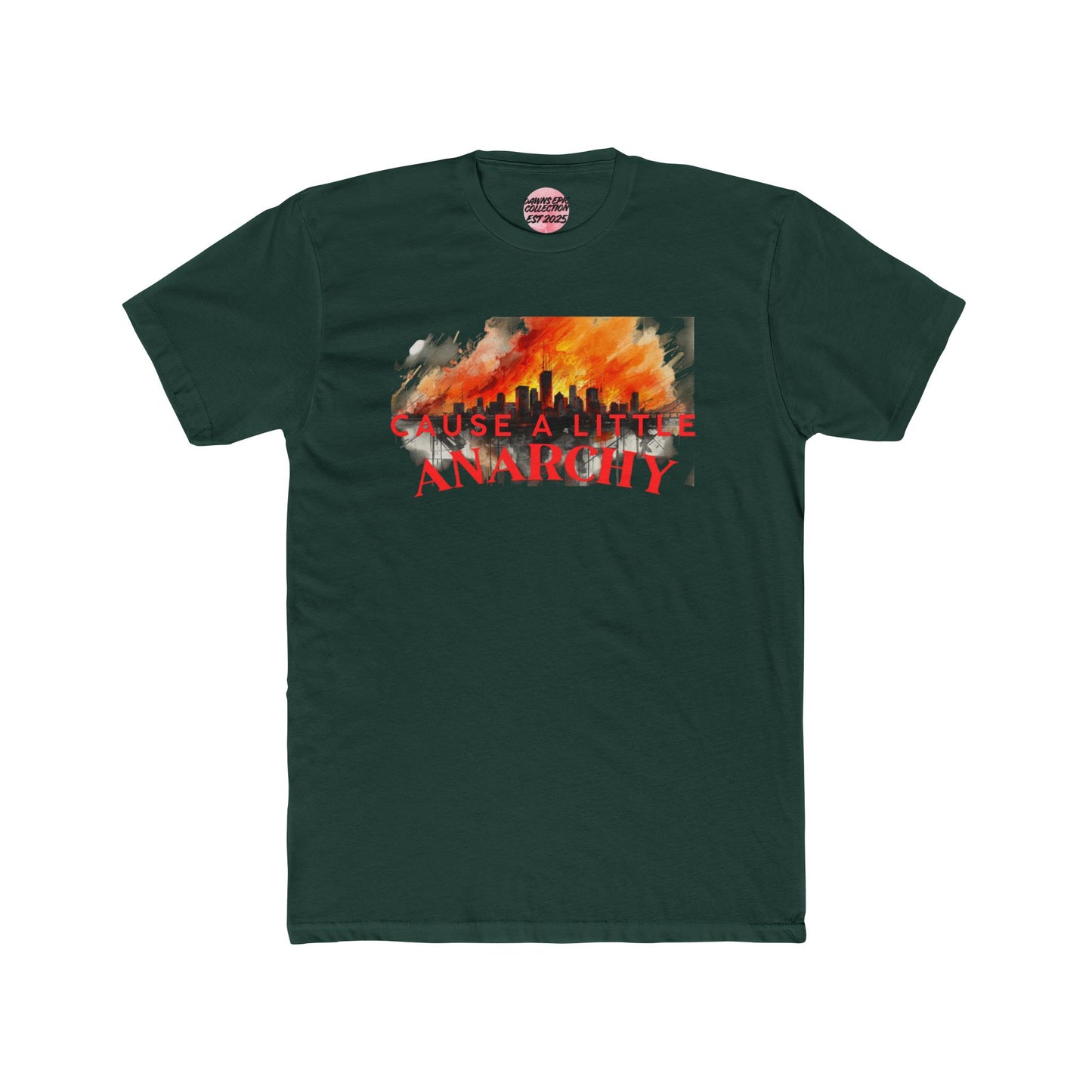 Cause a Little Anarchy Tee — Flame Graphic & 'A Little Anarchy Doesn't Hurt Everyone' Back Print