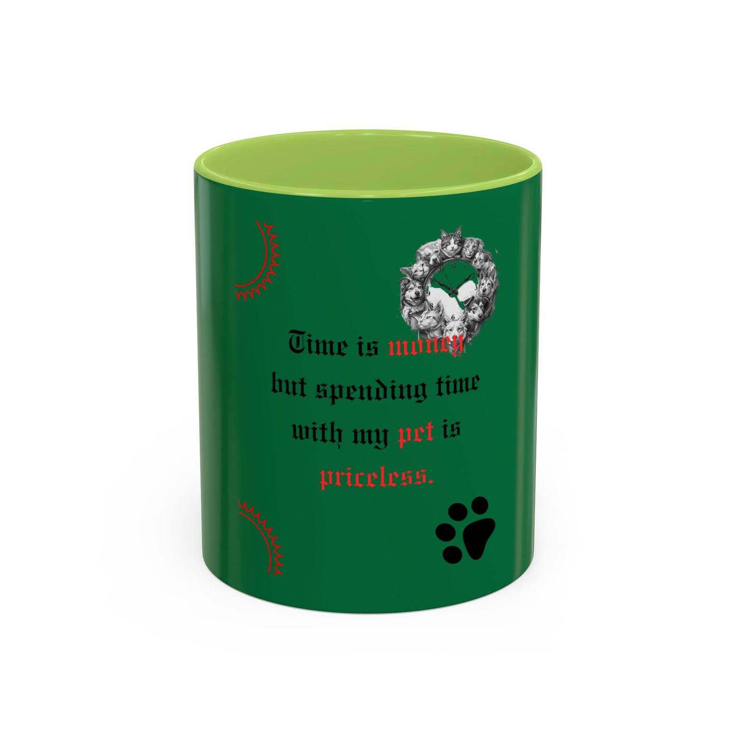 Pet Lover Accent Coffee Mug — “Time is money but spending time with my pet is priceless”