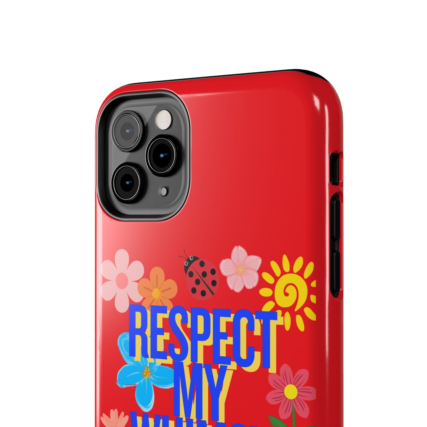 Respect My Whimsy Bitch! Tough Phone Case — Floral Retro Protective Cover
