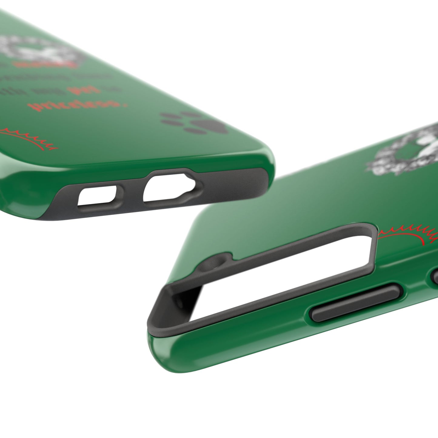Phone Case — "Time is money but spending time with my pet is priceless" Green Pet Paw Protective Case