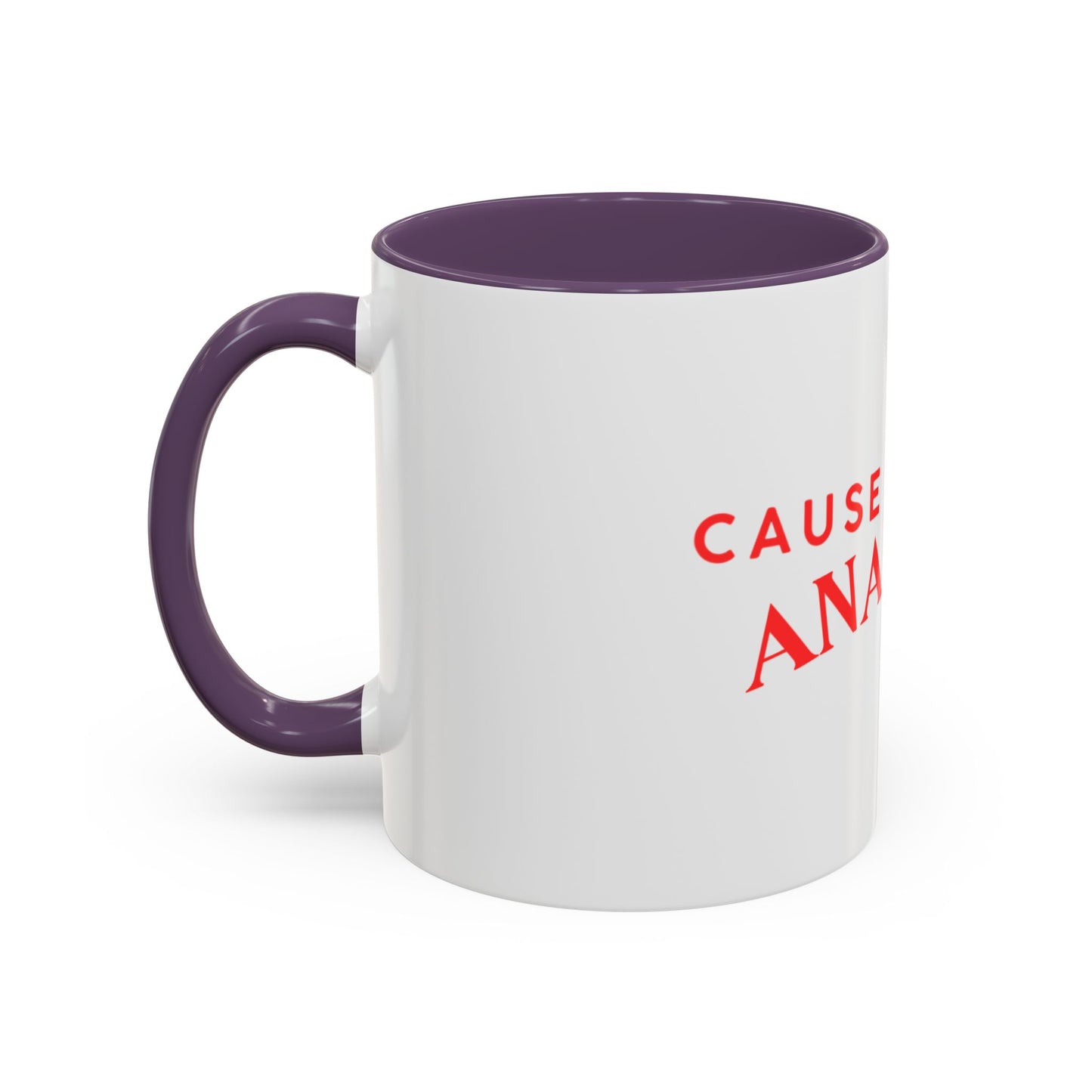 Accent Coffee Mug - "Cause a Little Anarchy" Red Typography