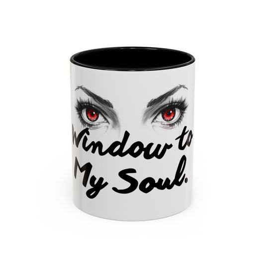 Accent Coffee Mug — “Window to My Soul” Red-Eyed Eyes Design