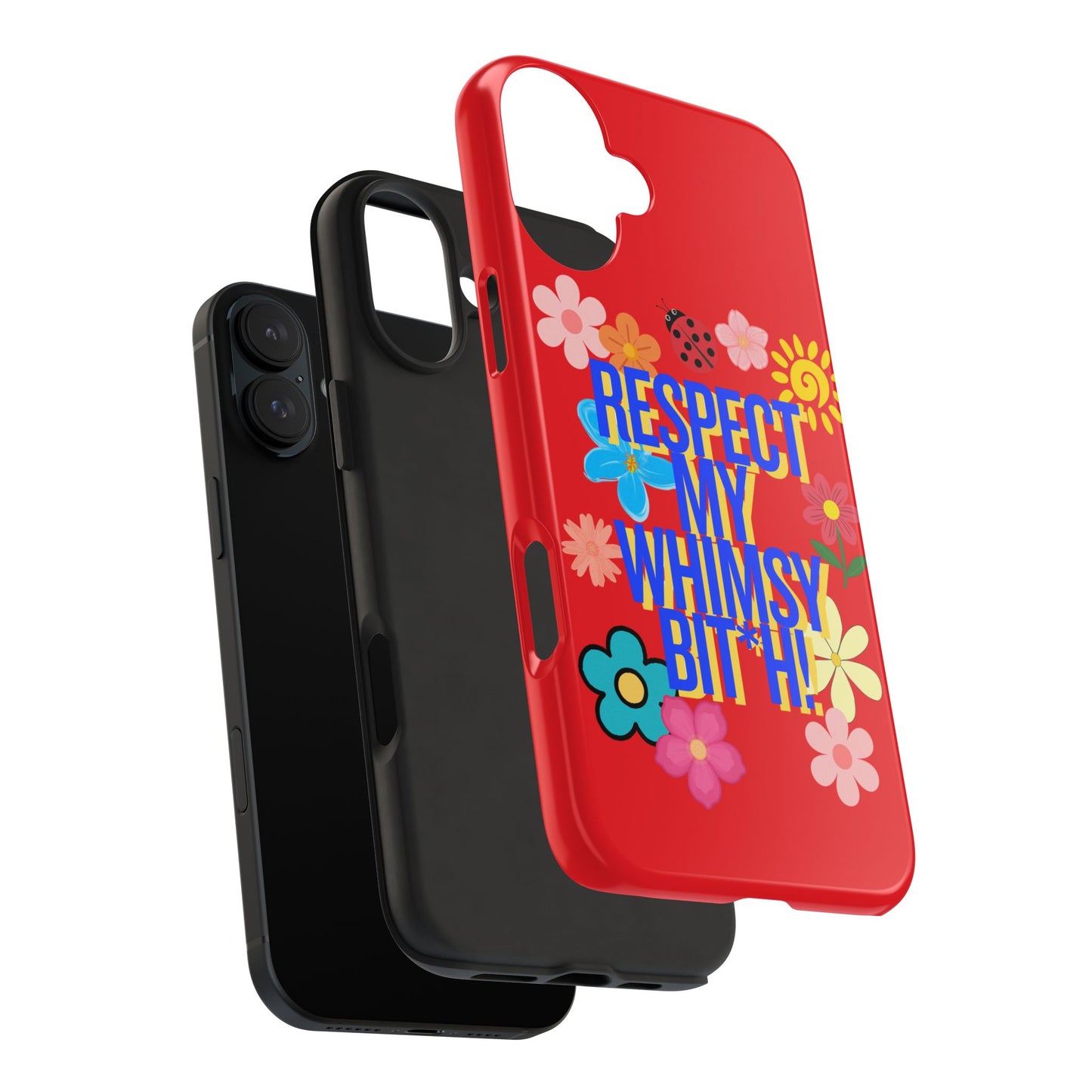 Respect My Whimsy Bitch! Tough Phone Case — Floral Retro Protective Cover