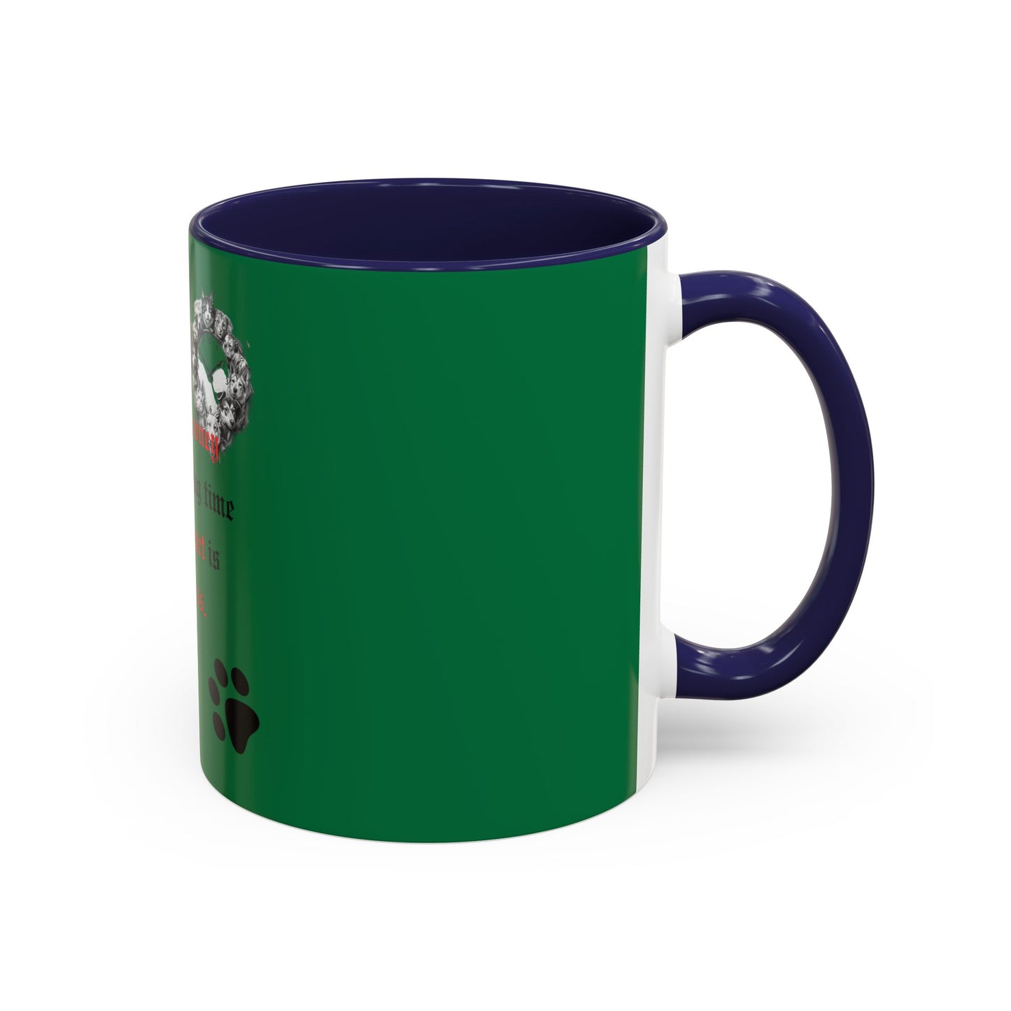 Pet Lover Accent Coffee Mug — “Time is money but spending time with my pet is priceless”