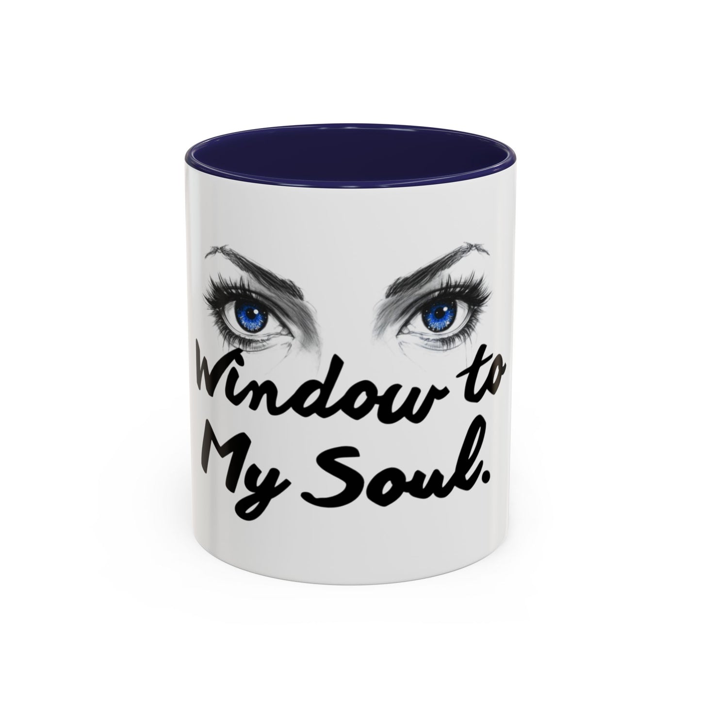 "Window to My Soul" Accent Coffee Mug — Blue Eyes Ceramic 11/15oz