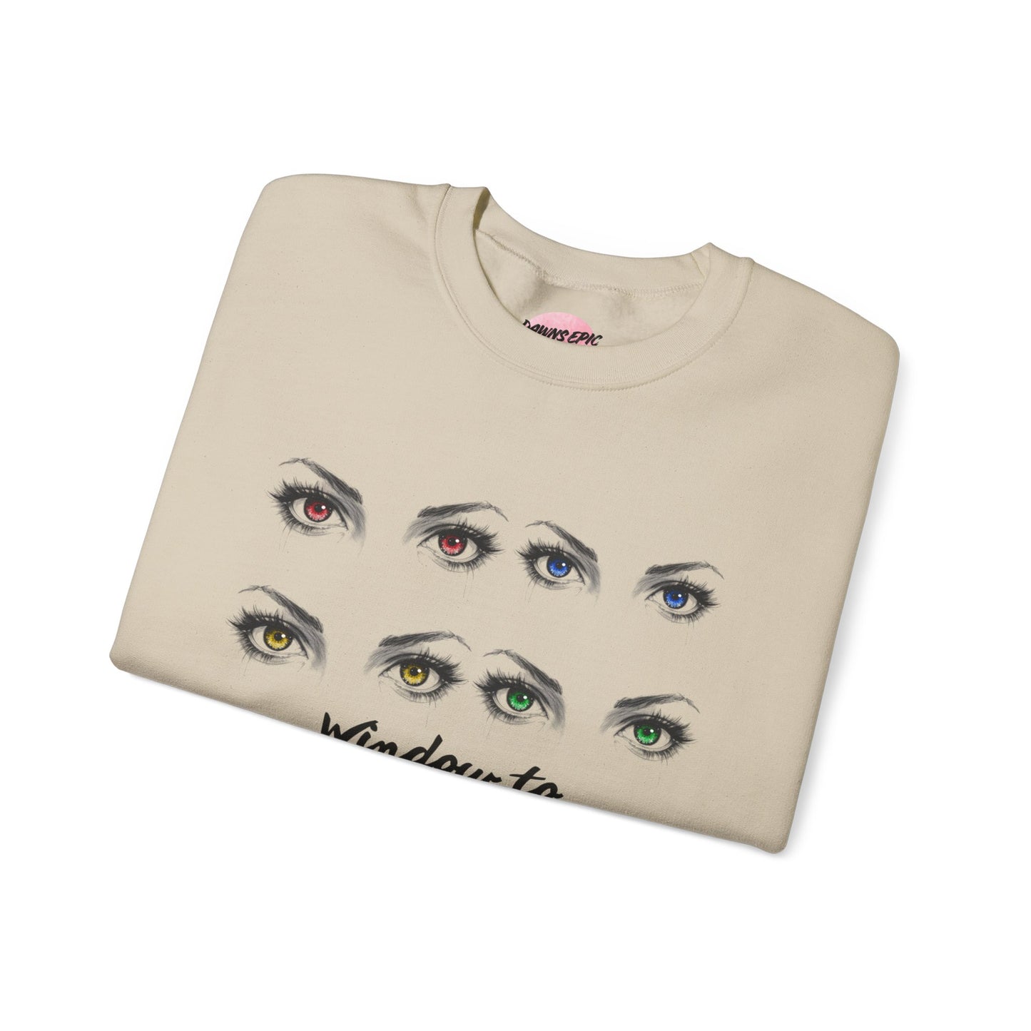 Crewneck Sweatshirt — 'Window to My Soul' Illustrated Eyes Graphic
