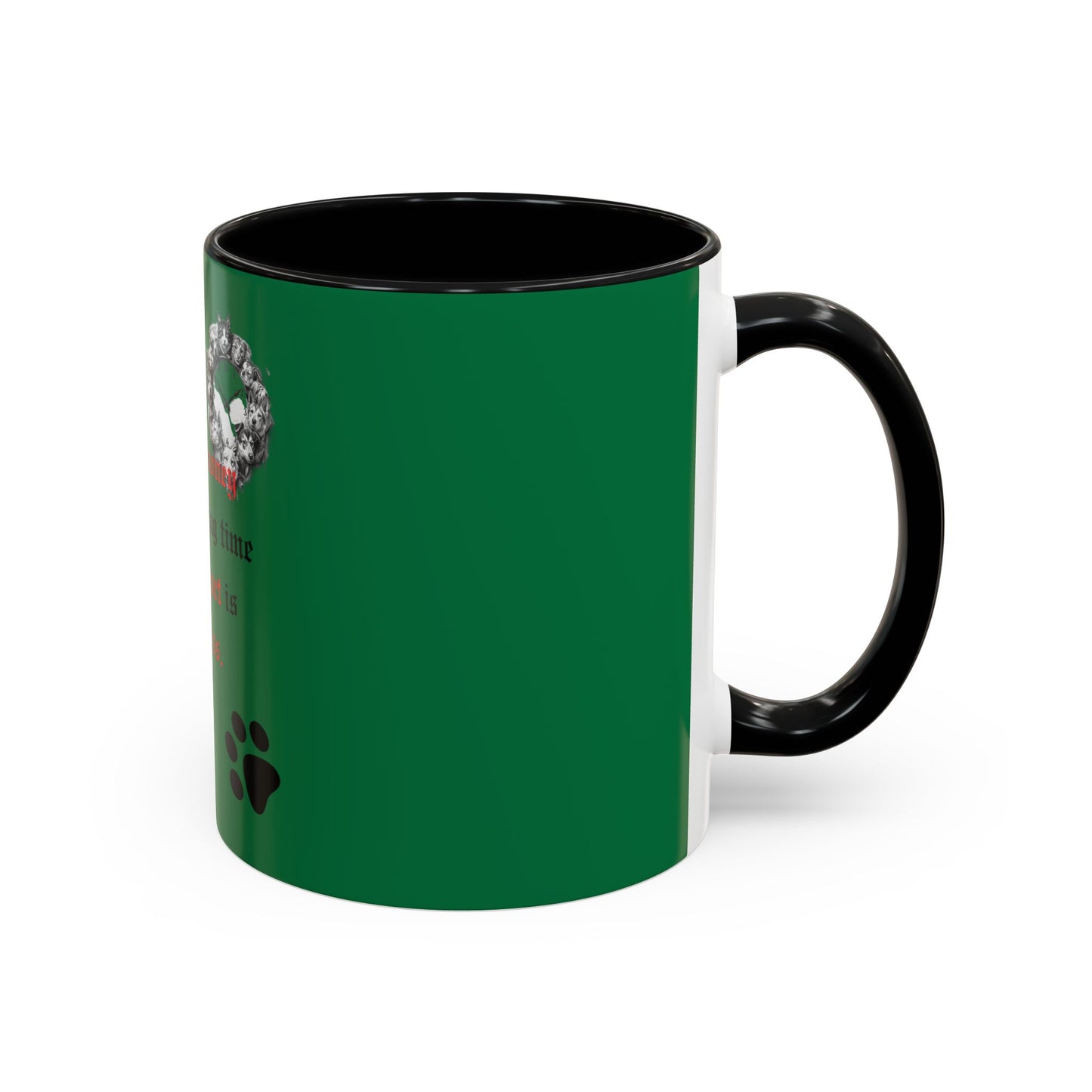 Pet Lover Accent Coffee Mug — “Time is money but spending time with my pet is priceless”