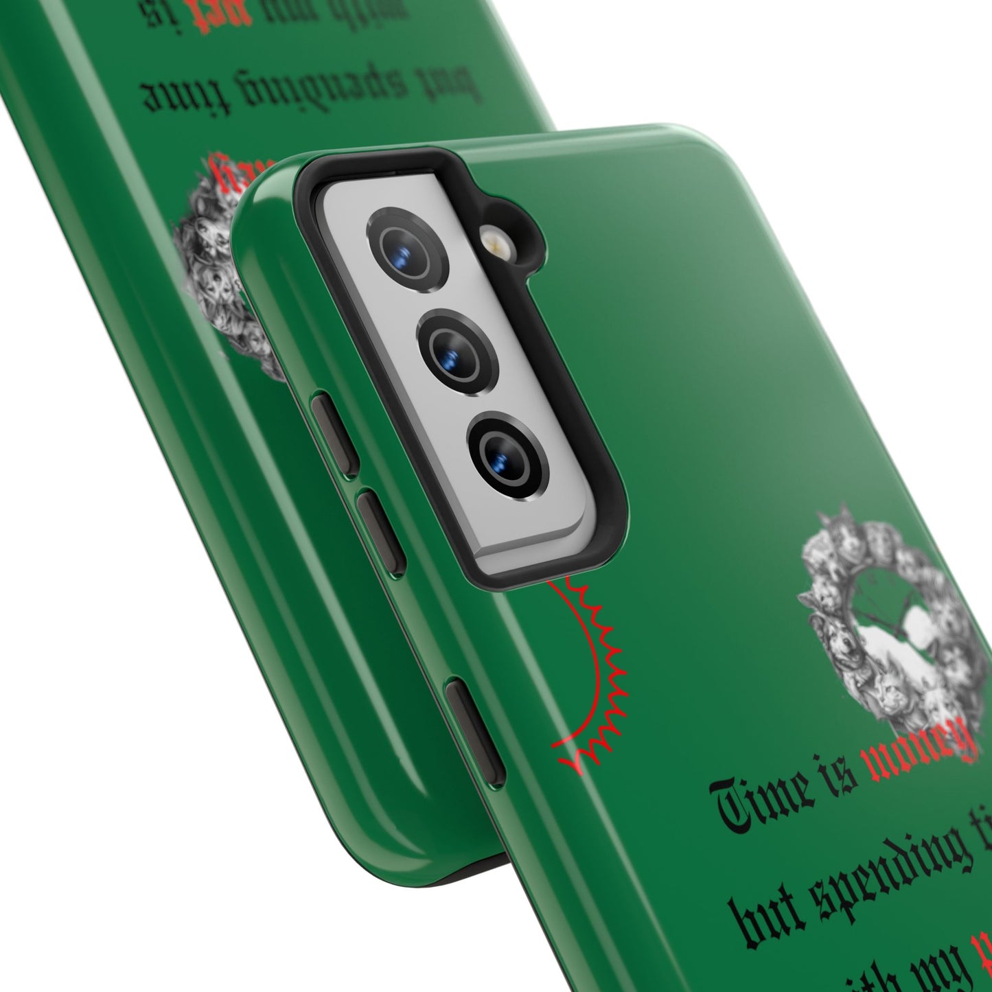 Phone Case — "Time is money but spending time with my pet is priceless" Green Pet Paw Protective Case