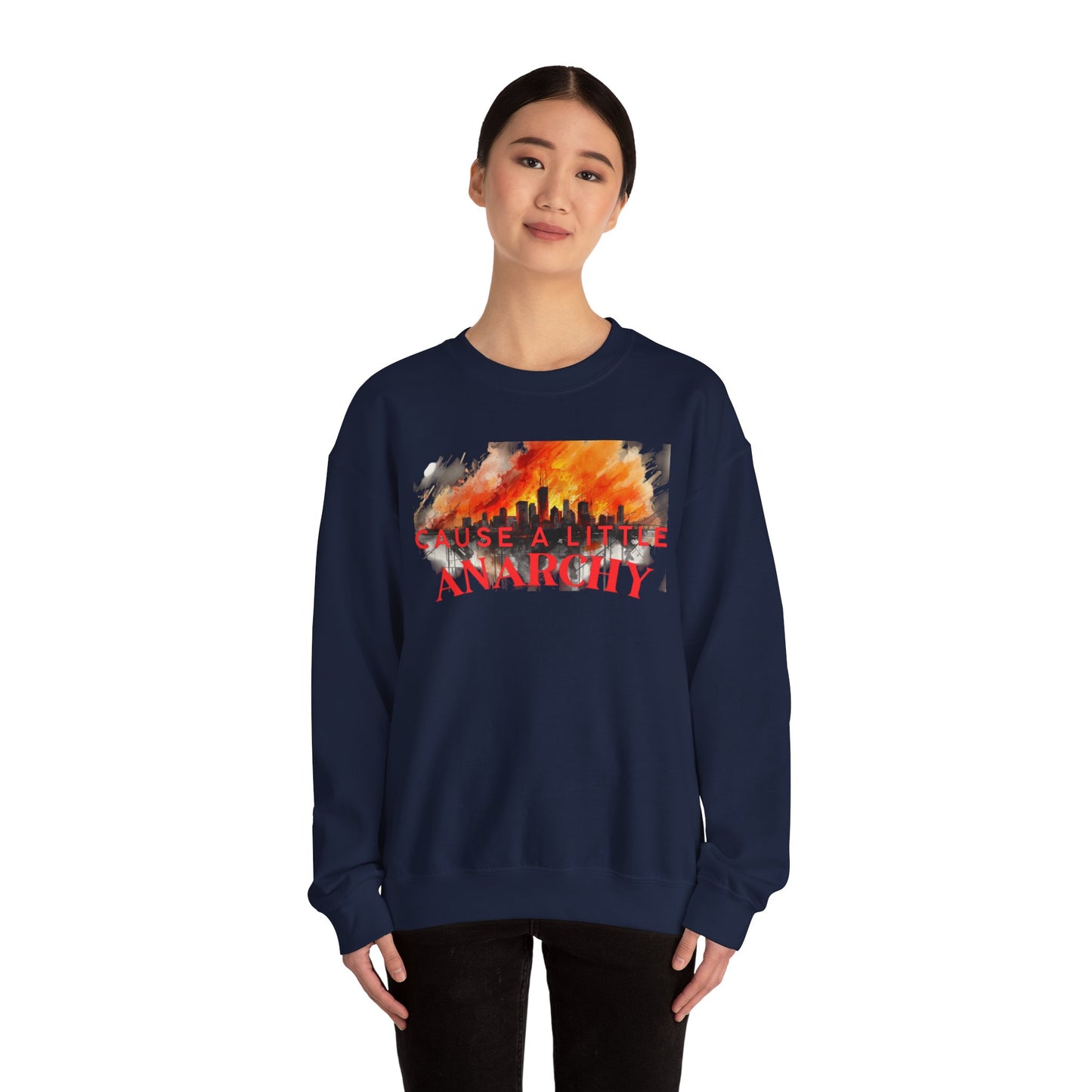 Anarchy Crewneck Sweatshirt — "A Little Anarchy Doesn't Hurt Everyone" Graphic Pullover