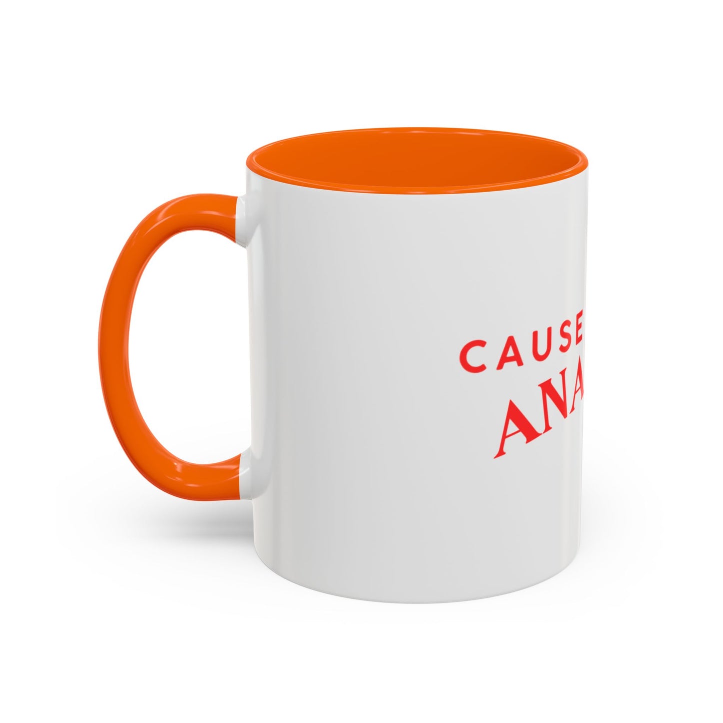 Accent Coffee Mug - "Cause a Little Anarchy" Red Typography