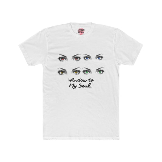 Eyes Design T-Shirt — "Window to My Soul" Graphic Tee