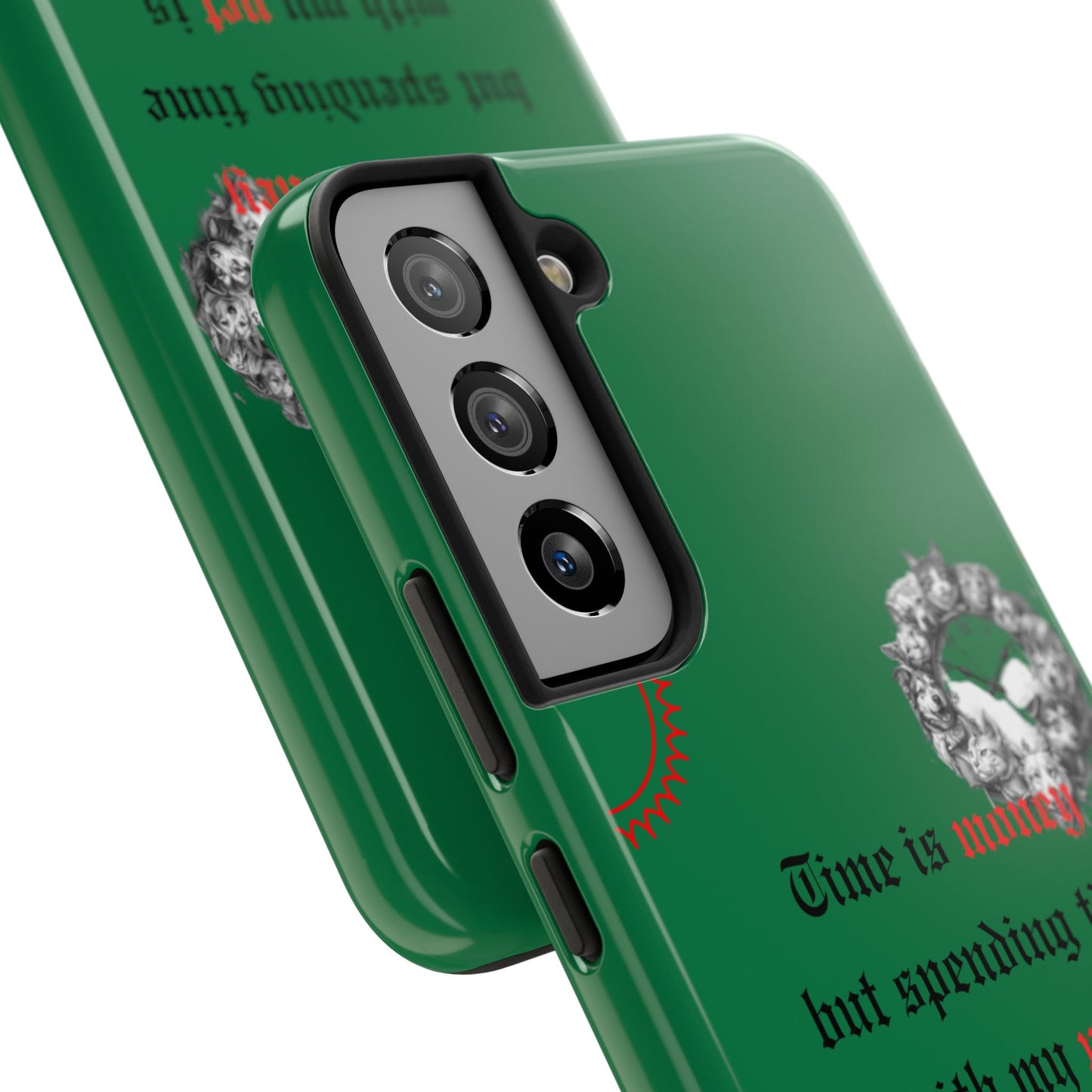 Phone Case — "Time is money but spending time with my pet is priceless" Green Pet Paw Protective Case