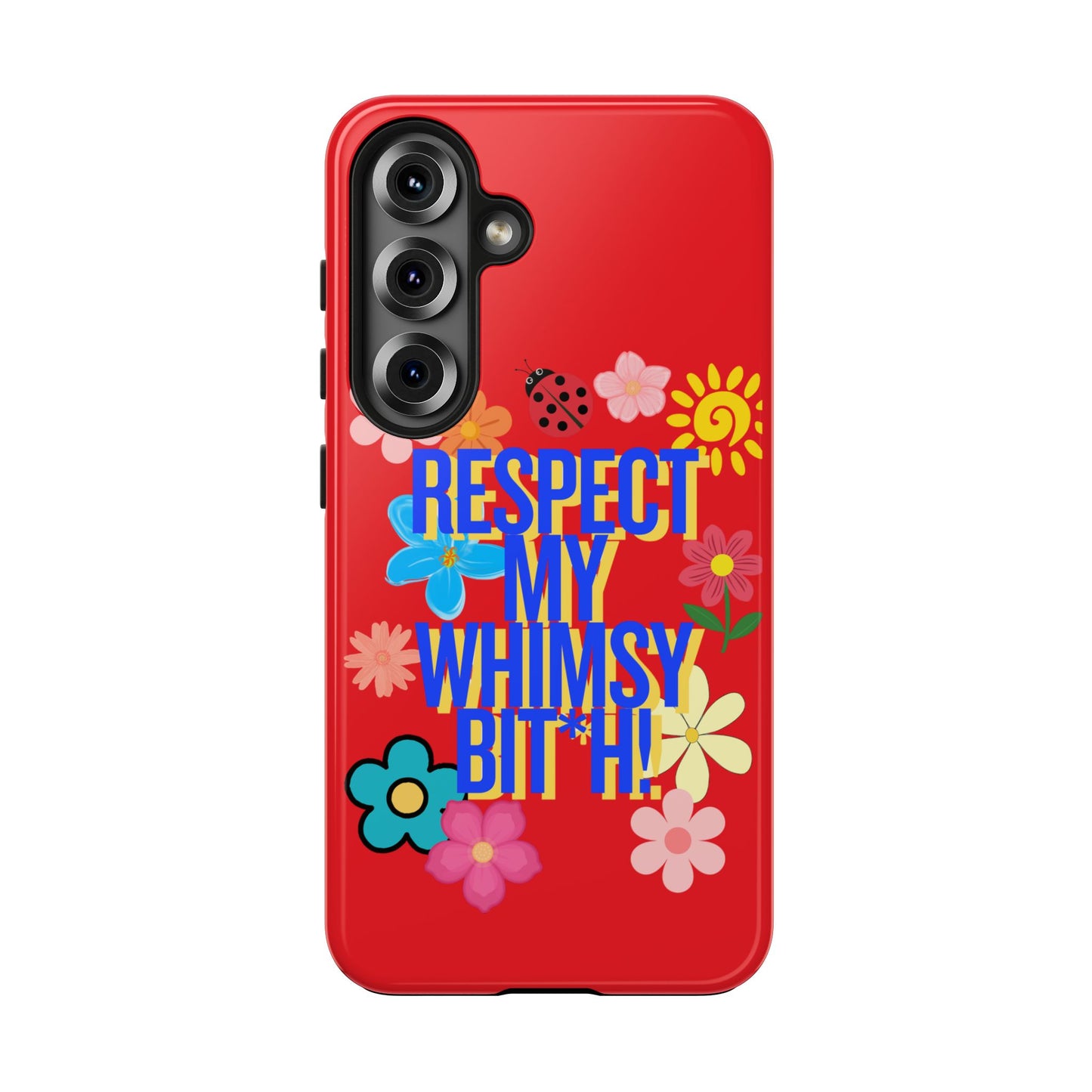 Respect My Whimsy Bitch! Tough Phone Case — Floral Retro Protective Cover