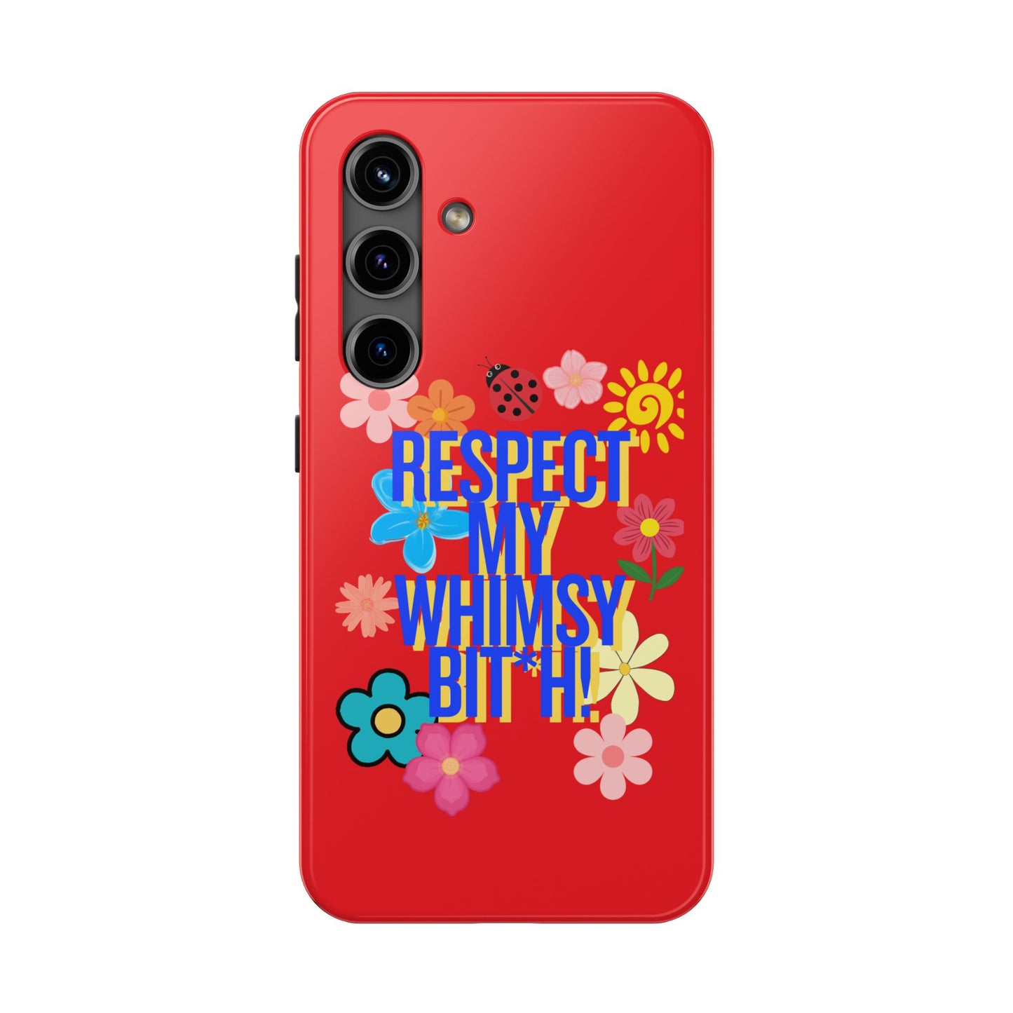 Respect My Whimsy Bitch! Tough Phone Case — Floral Retro Protective Cover
