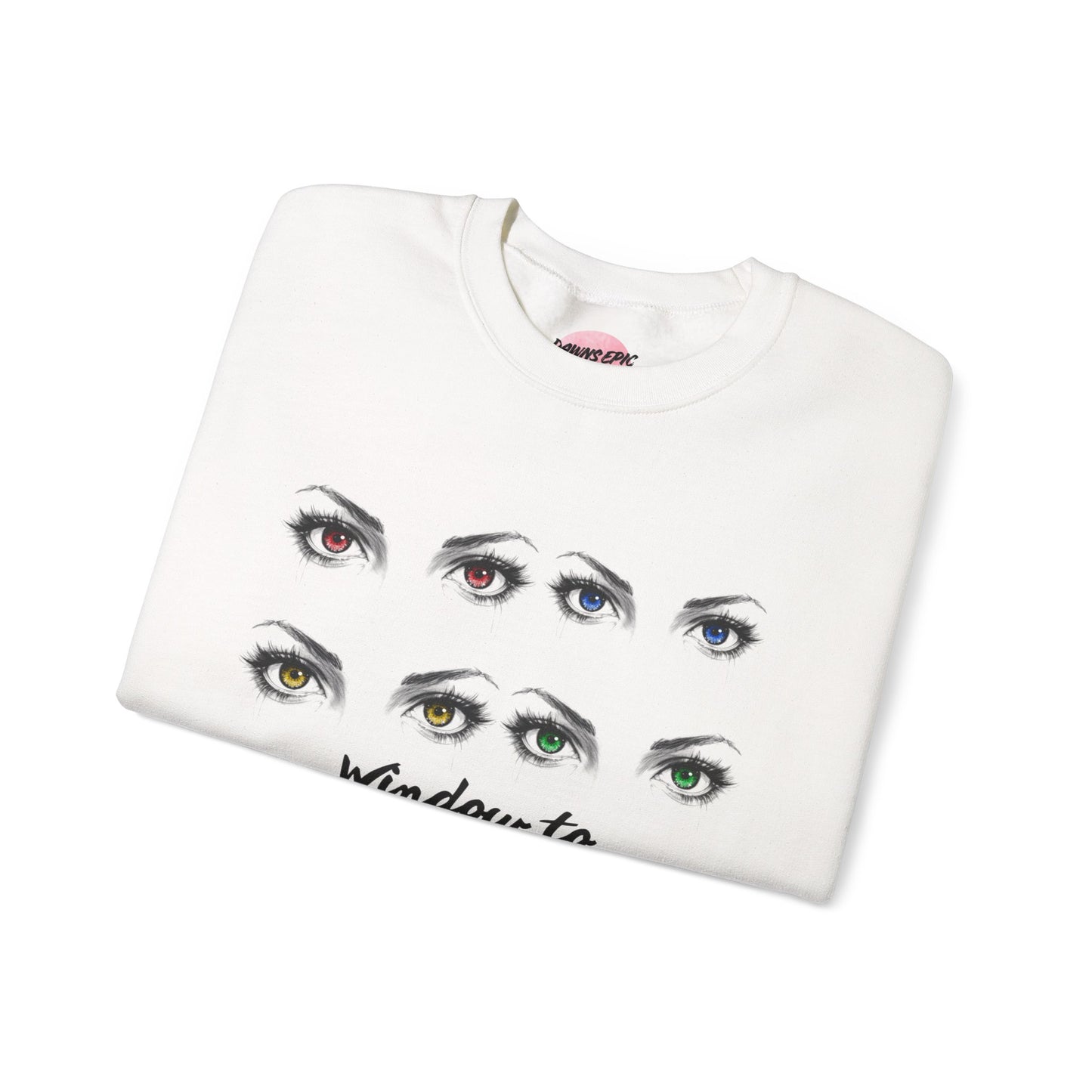 Crewneck Sweatshirt — 'Window to My Soul' Illustrated Eyes Graphic